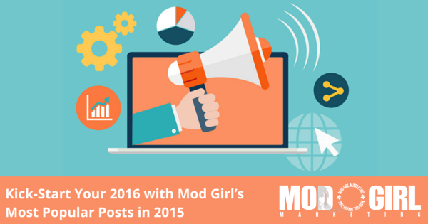 Mod Girl Marketings Most Popular Posts In 2015 6232