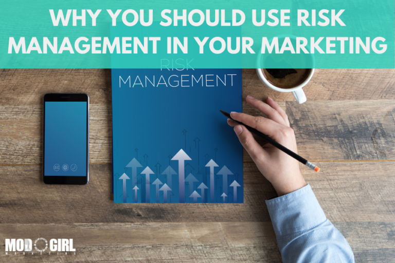 Why You Should Use Risk Management In Your Marketing