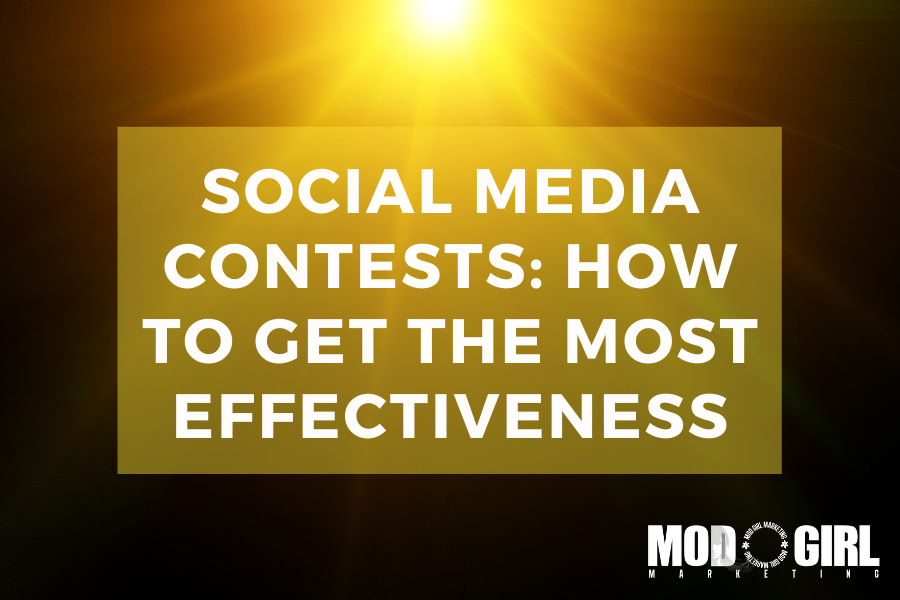 Social Media Contests: How To Get The Most Effectiveness